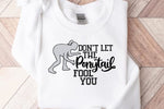 Don't let the Pony Tail Fool you Tee shirt, Crewneck, Long Sleeve, or Hoodie- unisex sized