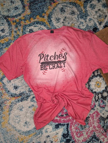 Bleached Tee- Pitches Be Crazy- Baseball Shirt- Unisex Size Xlarge